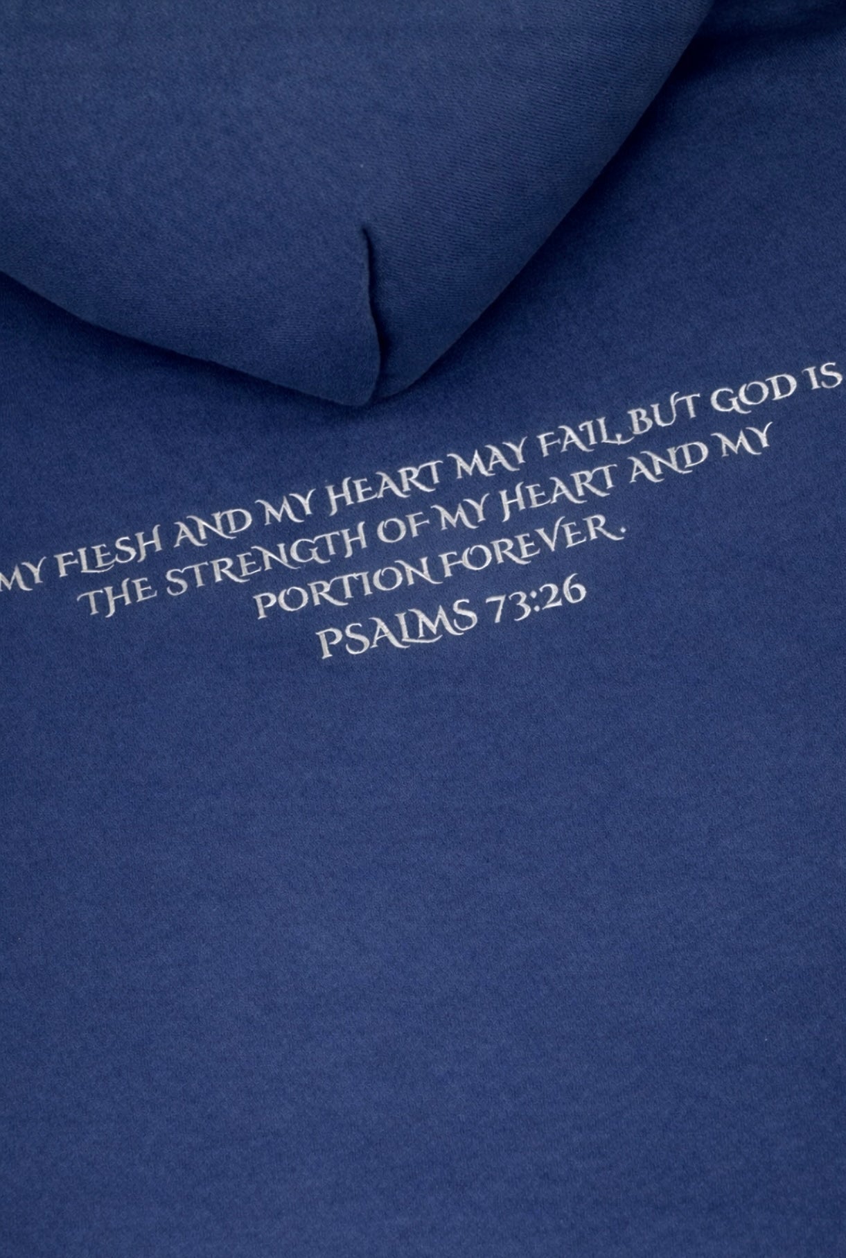 Psalm 73:26 Hoodie